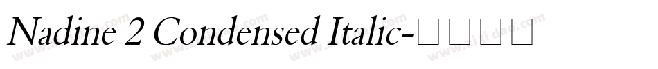 Nadine 2 Condensed Italic字体转换